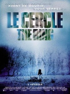Le Cercle / The Ring