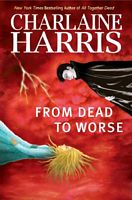 From dead to worse - Charlaine Harris