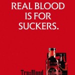 real blood is for suckers