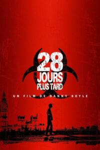 Affiche du film "28 jours plus tard"