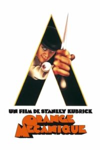 Affiche du film "Orange Mécanique"