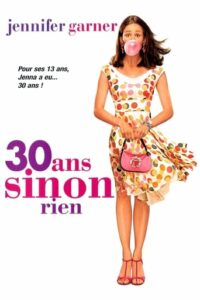 Affiche du film "30 ans sinon rien"